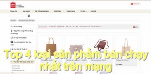 Top 4 loại sản phẩm bán chạy nhất trên mạng