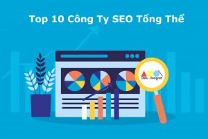 Top 10 công ty SEO tổng thể